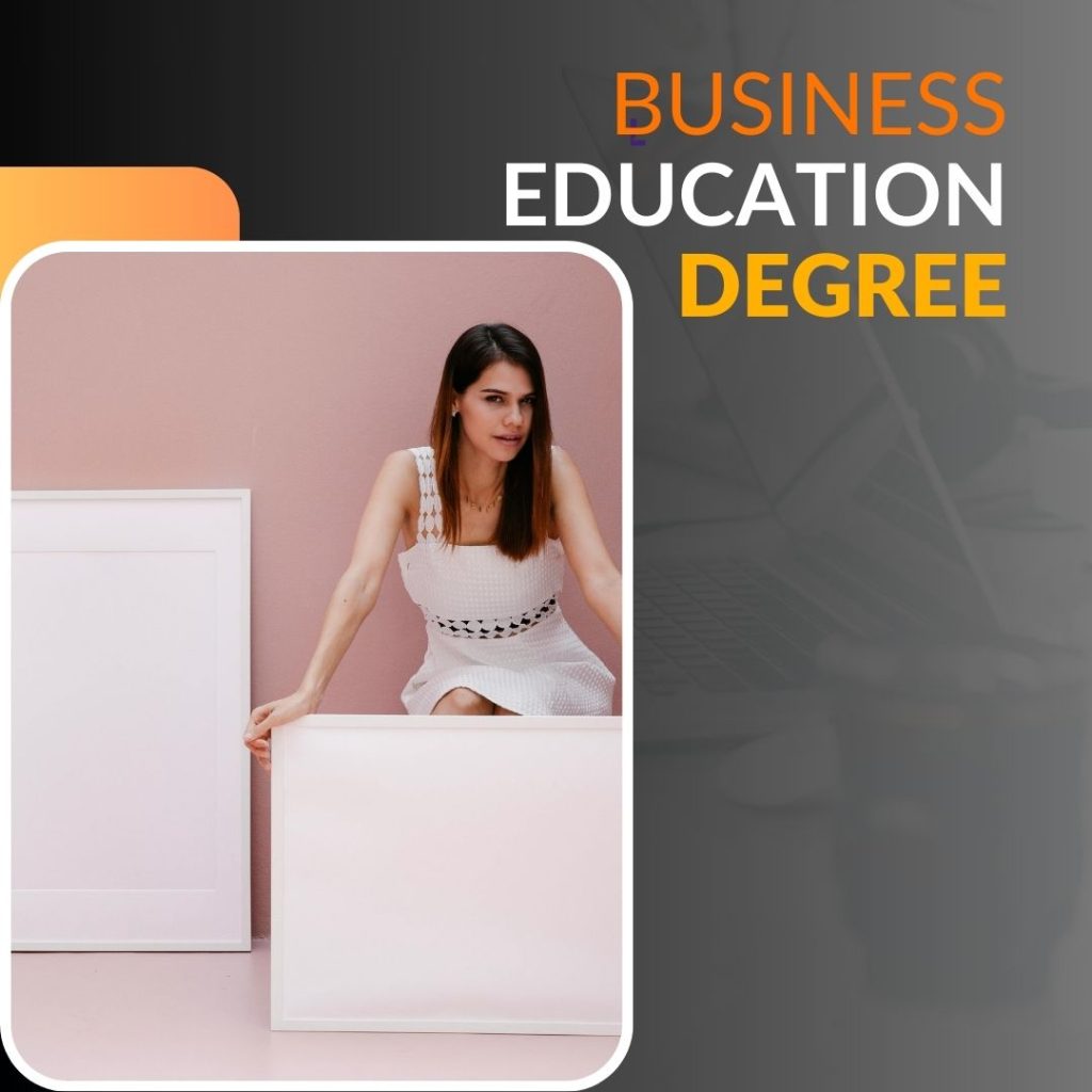 A Business Education Degree is an academic program focused on teaching students the skills and knowledge necessary for success in business careers