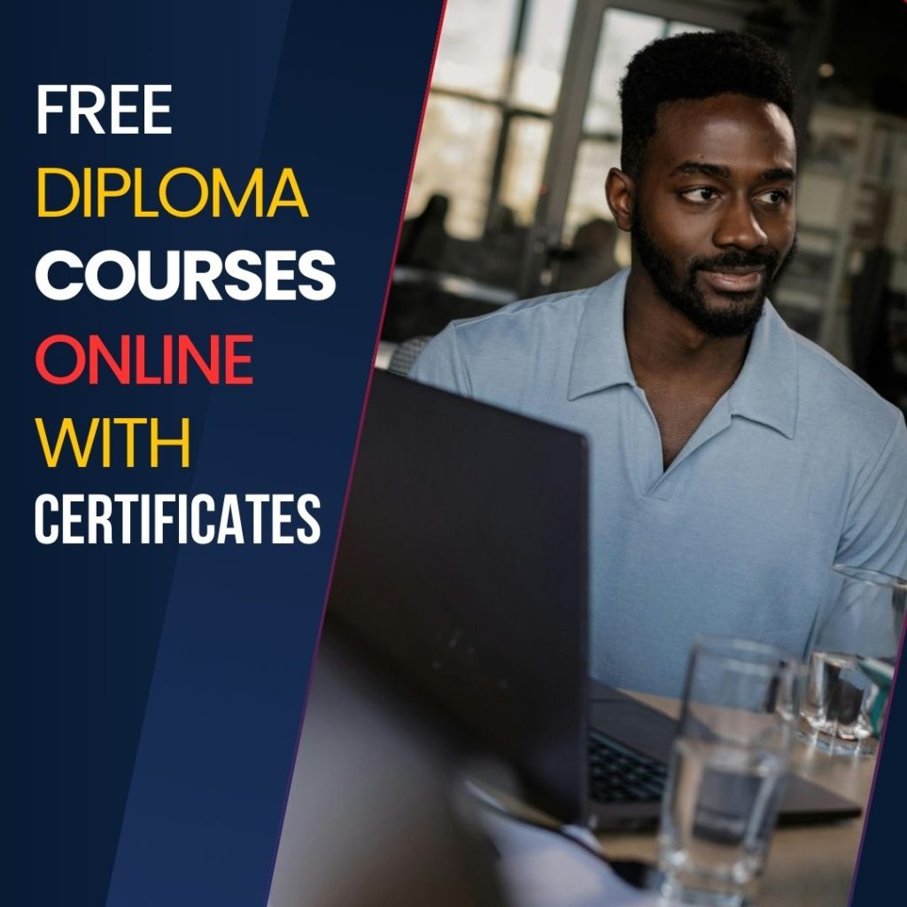 Free online diploma courses with certificates offer valuable skills without cost