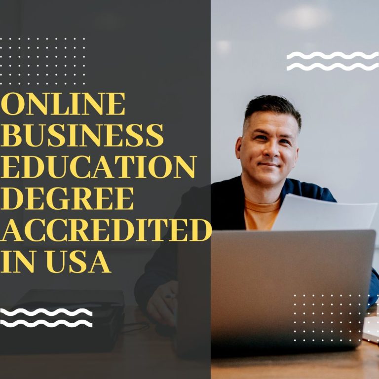 Best Tips for Online Business Education Degree Accredited in USA