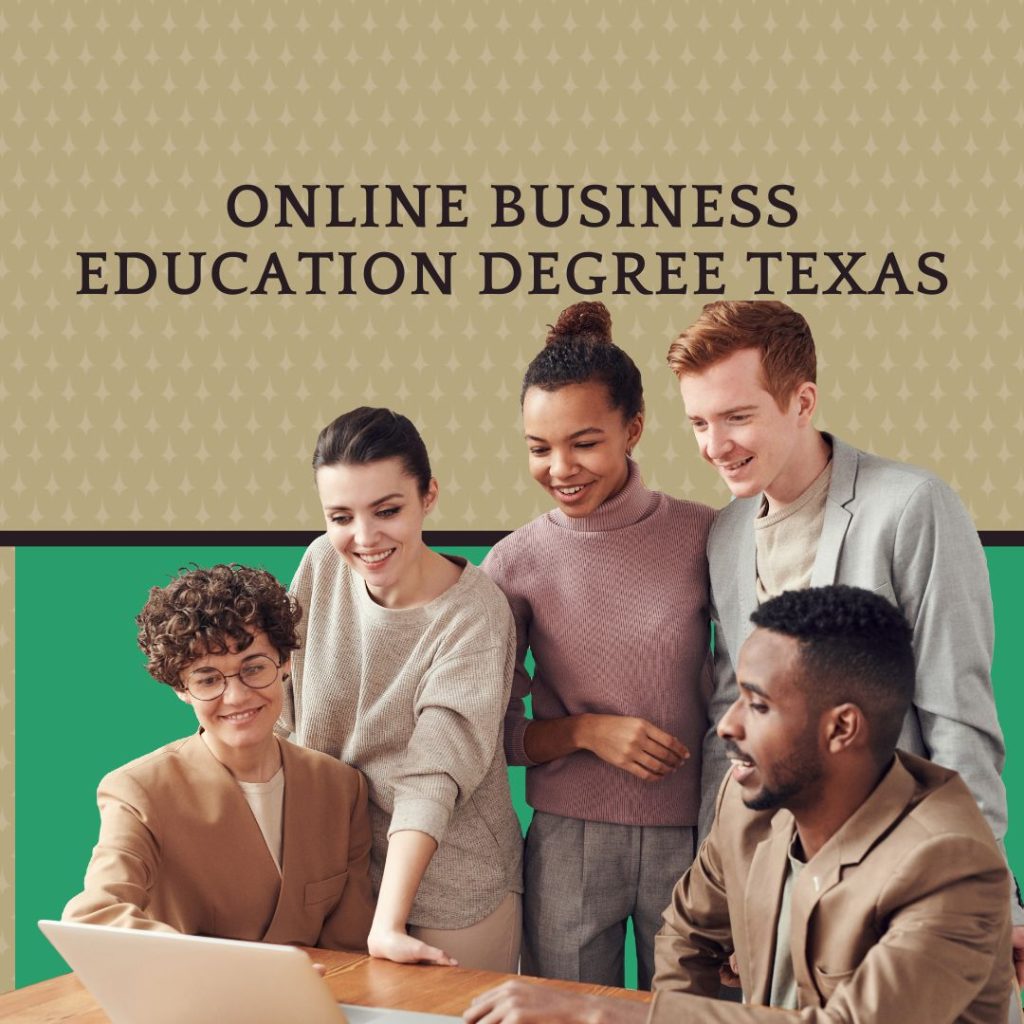 Embarking on an online business education degree in Texas sets the stage for advancing your career without sacrificing the demands of your current lifestyle
