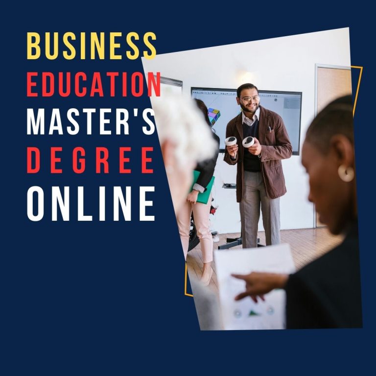 Online Masters Degree Program in Business Education to grow skill