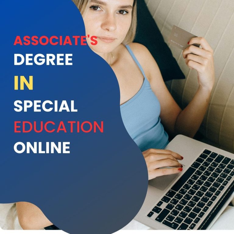 Associate’s Degree in Special Education Online: Elevate Your Impact!