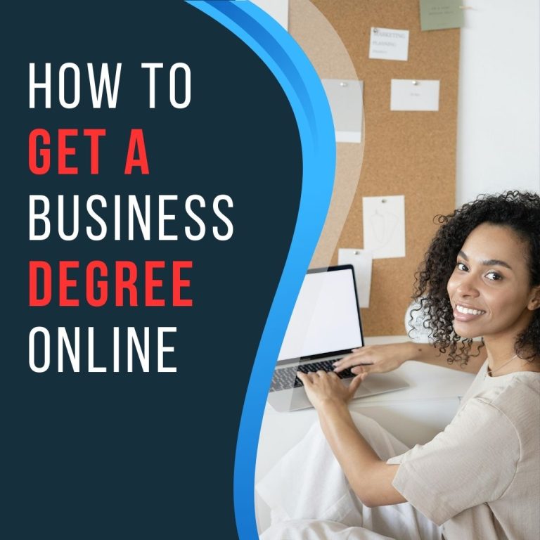 How to Get a Business Degree Online: Smart Steps to Success