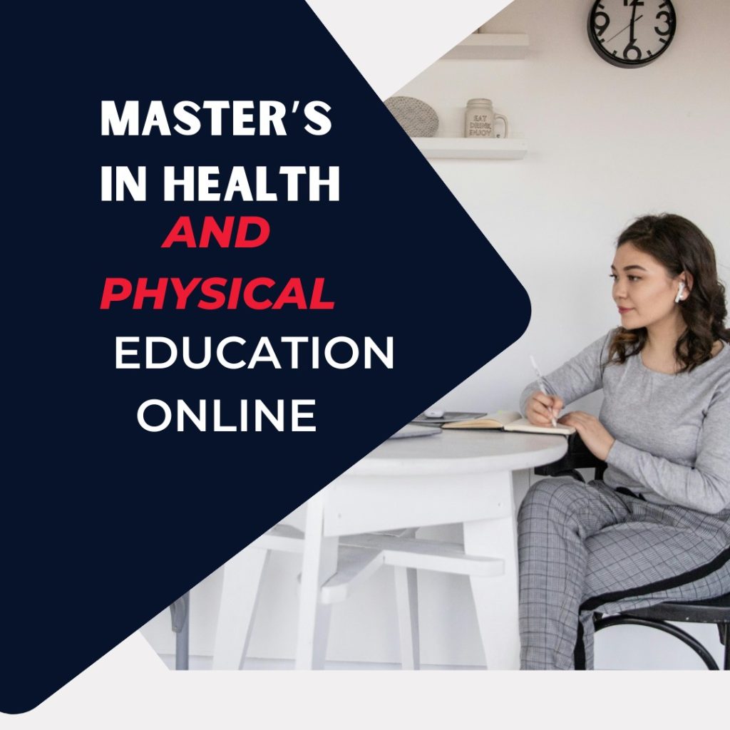 Online Master’s programs in Health and Physical Education offer flexible learning options for educators and health professionals