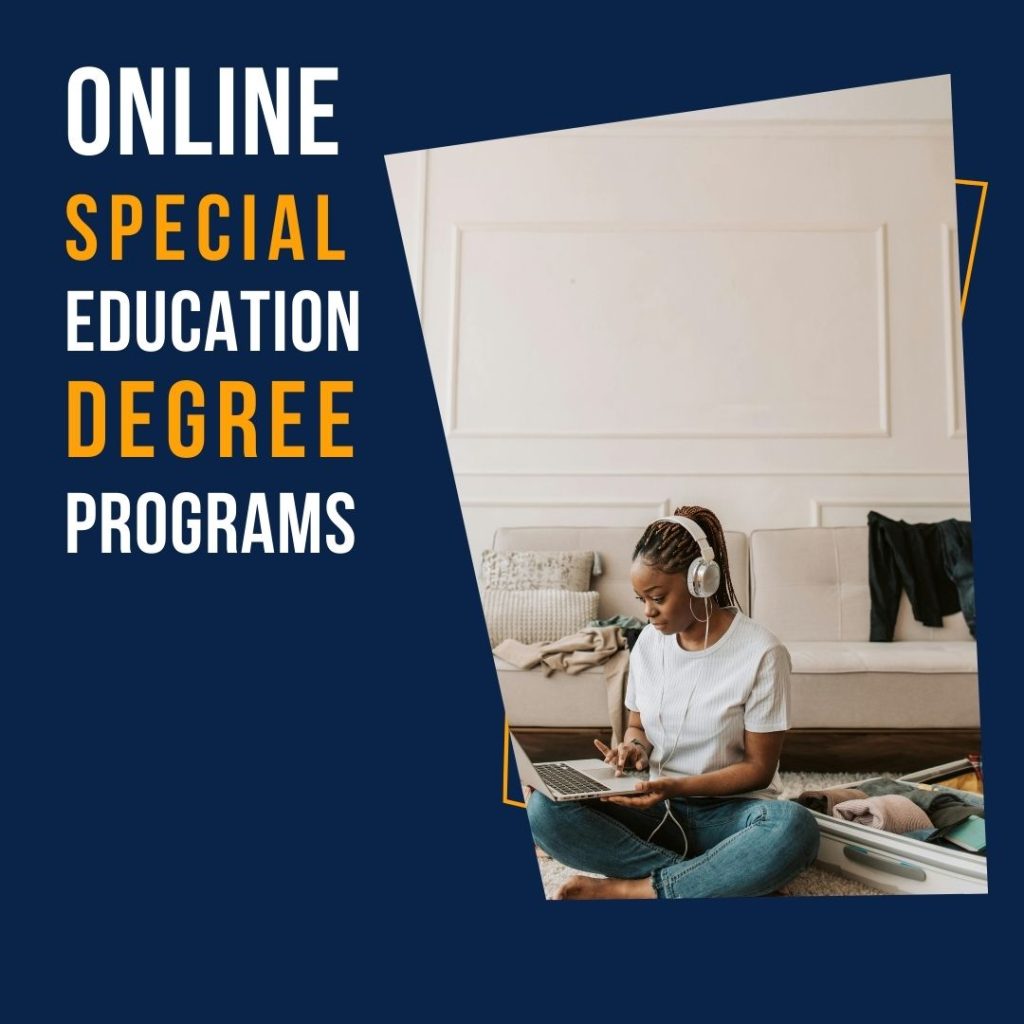 Online special education degree programs provide training in teaching students with diverse needs