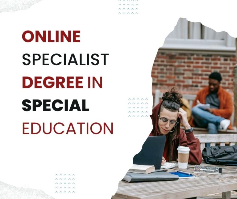 Online Specialist Degree in Special Education: Elevate Your Expertise