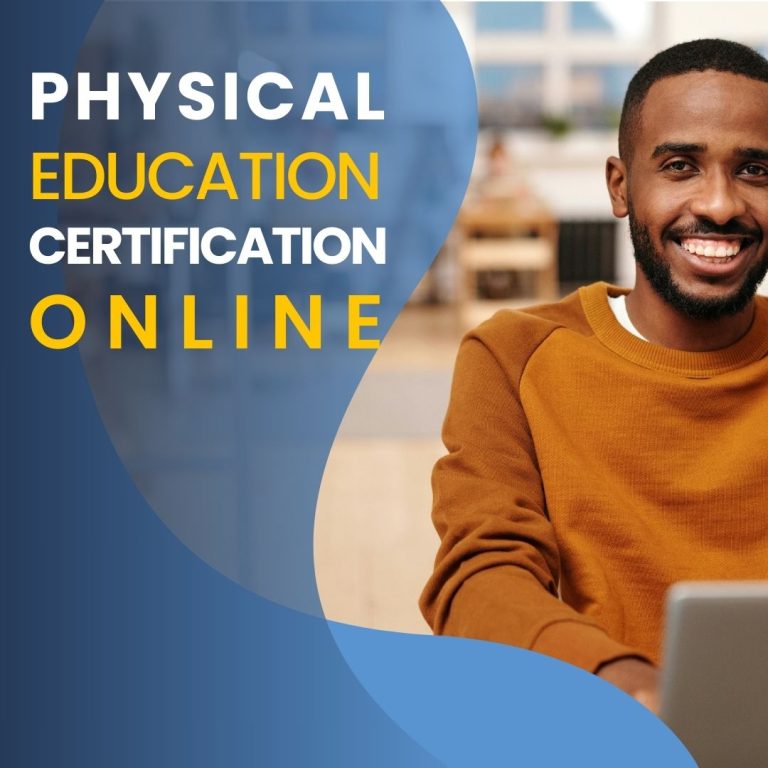 Physical Education Certification Online: Earn It Now!