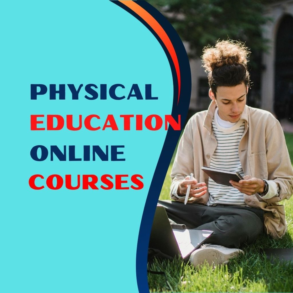 Physical education online courses provide flexible learning opportunities for fitness enthusiasts