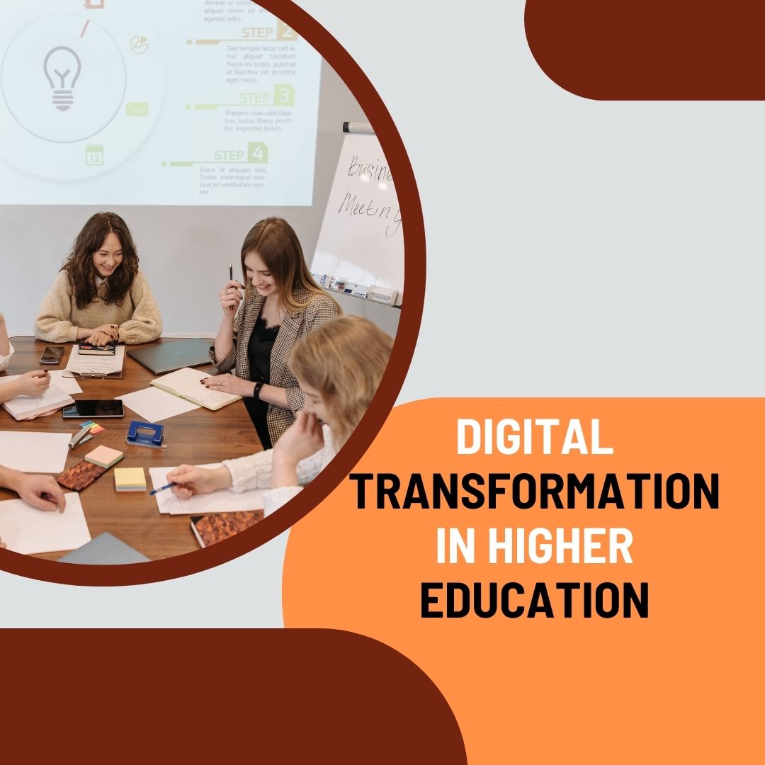 The landscape of higher education is changing. Digital transformation is at the heart of this change.