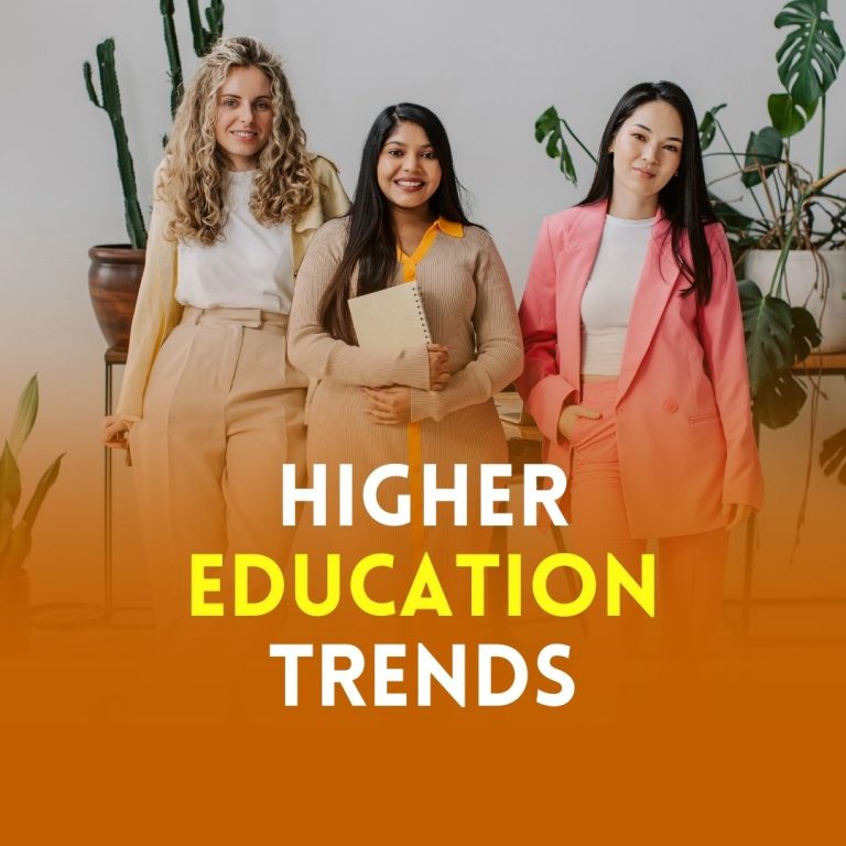 Higher Education Trends: Navigating New Academic Frontiers