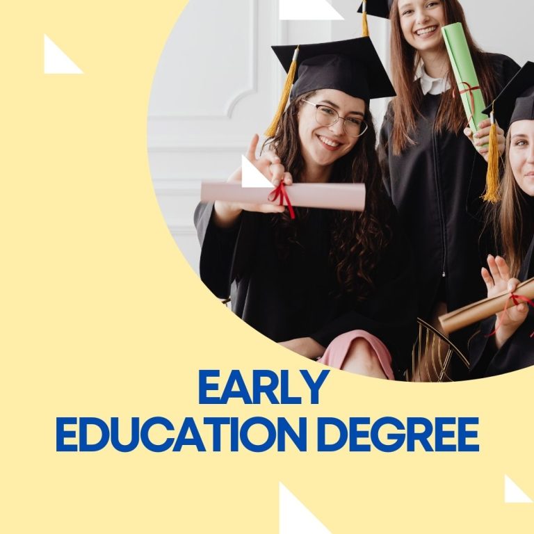 Early Education Degree for Better Career