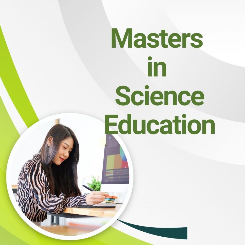 Earning a Masters in Science Education opens a new realm of possibilities. It's a chance to grow and shape the future.