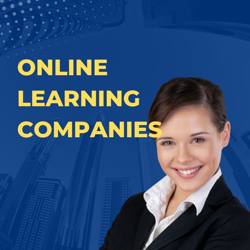 These companies have established themselves as leaders in the online learning space. With stellar courses and innovative platforms, they meet various learning needs.