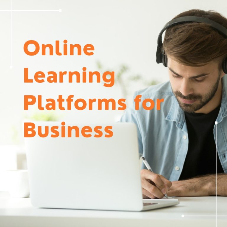 Online Learning Platforms for Business: Key to Growth!
