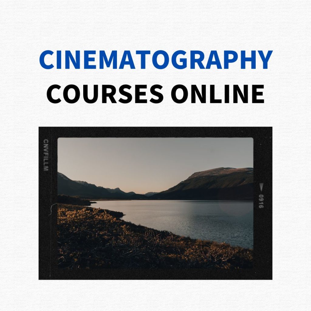 Cinematography courses online provide invaluable resources for both beginners and seasoned professionals.